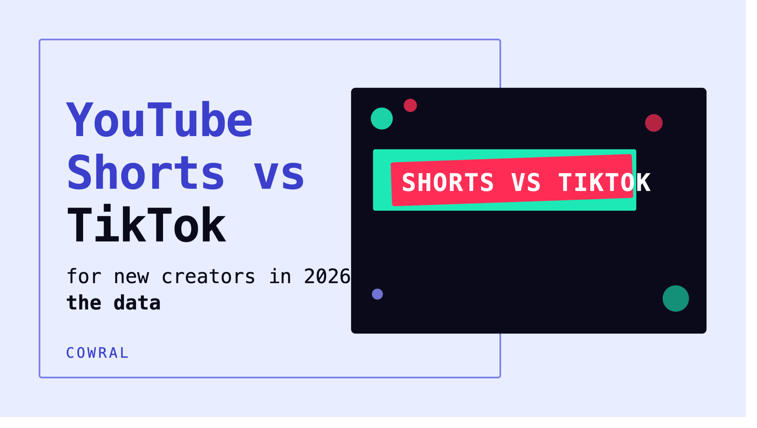 YouTube Shorts vs TikTok for new creators in 2026: the data