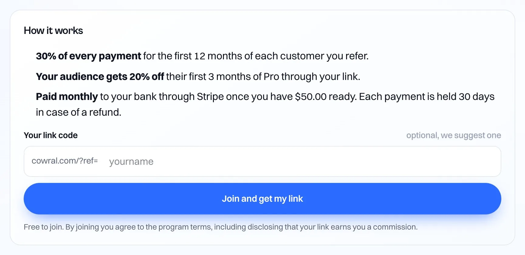 Cowral's Earn page with the program terms and a field to choose your link code